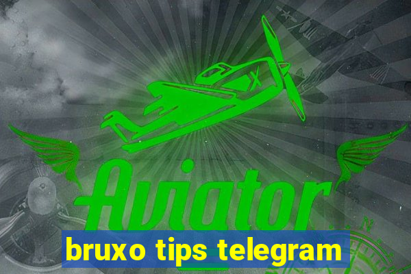 bruxo tips telegram